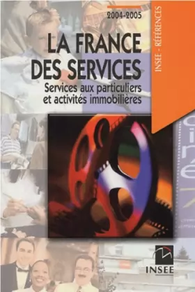 Couverture du produit · La France des services : Services aux particuliers et activités immobilières