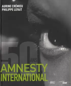 Couverture du produit · Amnesty International a 50 ans
