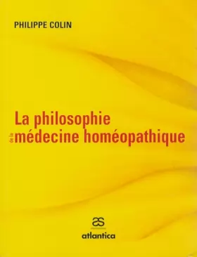 Couverture du produit · La philosophie de la médecine homéopathique