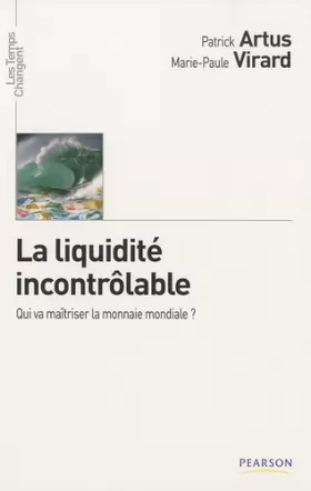 Couverture du produit · La Liquidite Incontrolable