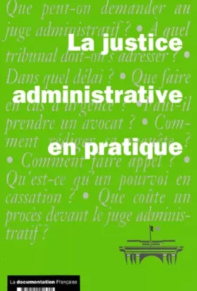 Couverture du produit · La justice administrative en pratique. Edition 2001