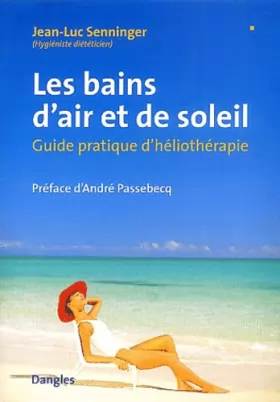 Couverture du produit · Les Bains d'air et de soleil : Guide pratique d'héliothérapie