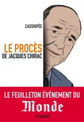 Couverture du produit · Le procès de Jacques Chirac