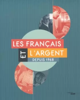 Couverture du produit · Les Français et l'argent depuis 1968