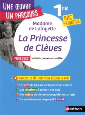 Couverture du produit · Analyse et étude de l'oeuvre - La Princesse de Clèves de Mme de Lafayette - Réussir son BAC Français 1re 2022 - Parcours associ