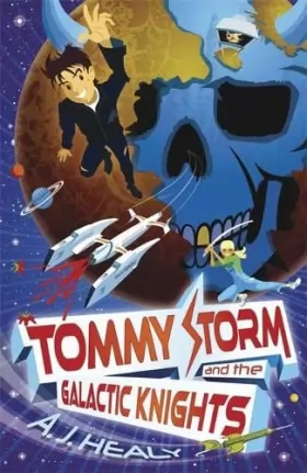 Couverture du produit · Tommy Storm and the Galactic Knights