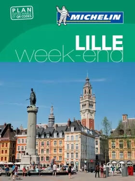 Couverture du produit · Guide Vert Week-End Lille Michelin