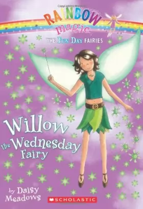 Couverture du produit · Fun Day Fairies 3: Willow the Wednesday Fairy: A Rainbow Magic Book