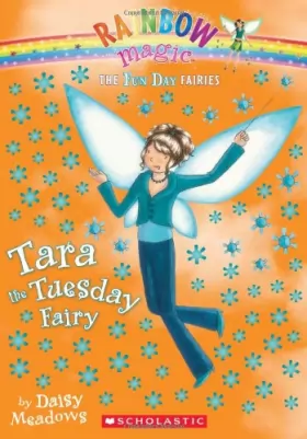Couverture du produit · Fun Day Fairies 2: Tara the Tuesday Fairy: A Rainbow Magic Book