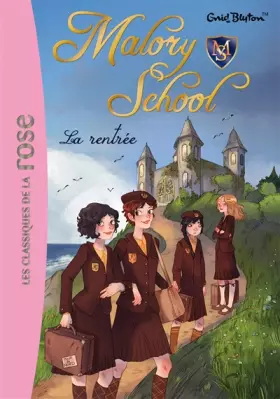 Couverture du produit · Malory School 01 - La rentrée