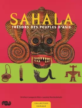 Couverture du produit · Sahala : Trésors des peuples d'Asie