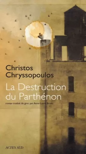 Couverture du produit · La Destruction du Parthénon