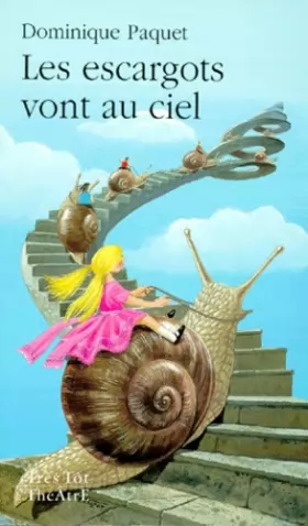 Couverture du produit · Les escargots vont au ciel: Rêverie avec la complicité tutélaire de Gaston Bachelard, [Villiers-le-Bel, Centre culturel Marcel-