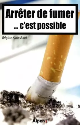 Couverture du produit · Arrêter de fumer c'est possible