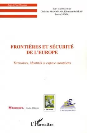 Couverture du produit · Frontières et sécurité de l'Europe : Territoires, identités et espace européens