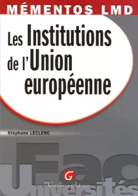 Couverture du produit · Les Institutions de l'Union européenne