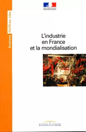 Couverture du produit · L'industrie en France et la mondialisation