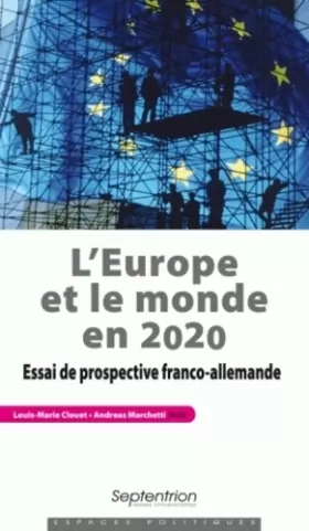 Couverture du produit · L''EUROPE ET LE MONDE EN 2020: ESSAI DE PROSPECTIVE FRANCO-ALLEMANDE