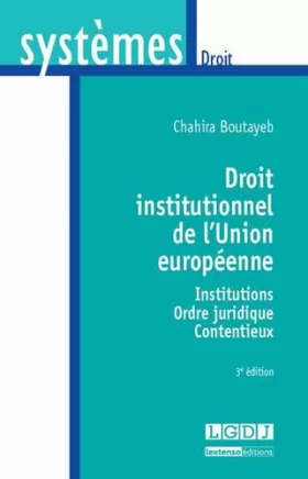Couverture du produit · Droit institutionnel de l'Union européenne, 3ème édition