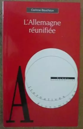 Couverture du produit · L'Allemagne réunifiée