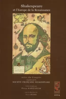 Couverture du produit · Shakespeare et l’Europe de la Renaissance : Actes du Congrès de 2004