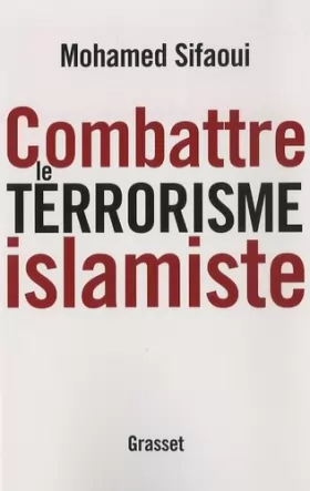 Couverture du produit · Combattre le terrorisme islamiste
