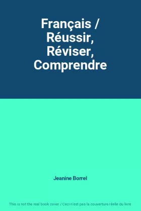 Couverture du produit · Français / Réussir, Réviser, Comprendre