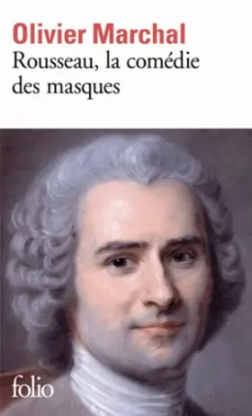 Couverture du produit · Rousseau, la comédie des masques