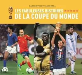 Couverture du produit · Les Fabuleuses Histoires de la Coupe du monde