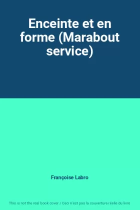 Couverture du produit · Enceinte et en forme (Marabout service)