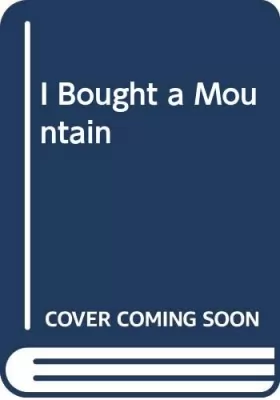 Couverture du produit · I Bought a Mountain