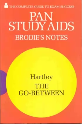 Couverture du produit · Brodie's Notes on L.P.Hartley's "Go-between"