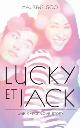 Couverture du produit · Lucky et Jack - Une K-Pop love story