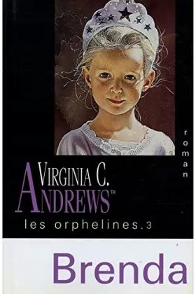 Couverture du produit · Les orphelines 3 Brenda / Andrews, Virginia Cleo / Réf: 21523