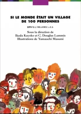 Couverture du produit · Si le monde était un village de 100 personnes : Edition bilingue français-japonais