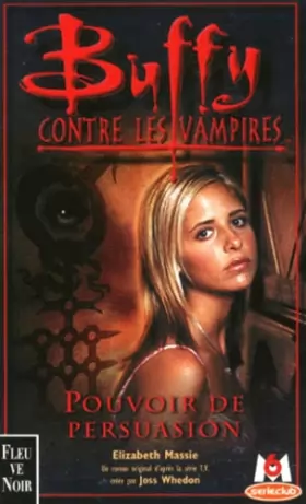 Couverture du produit · Buffy contre les vampires, tome 18 : Pouvoir de persuasion