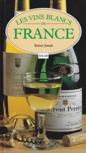 Couverture du produit · Les vins blancs de France