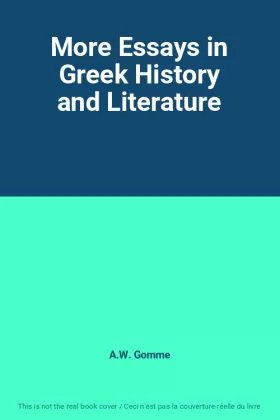 Couverture du produit · More Essays in Greek History and Literature