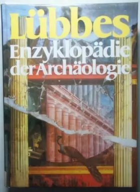 Couverture du produit · Lübbes Enzyklopädie der Archäologie