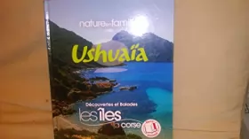 Couverture du produit · Nature en famille avec USHUAÏA: Découvertes et Balades, Les Îles La Corse