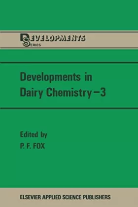 Couverture du produit · Developments in Dairy Chemistry: v. 3 (Developments Series)