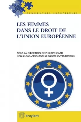 Couverture du produit · Les Femmes dans le droit de l'Union européenne
