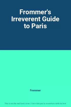 Couverture du produit · Frommer's Irreverent Guide to Paris