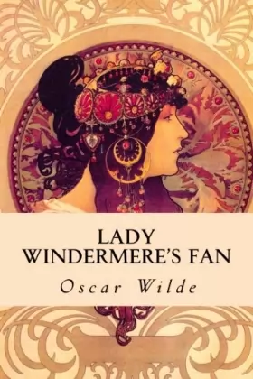 Couverture du produit · Lady Windermere's Fan