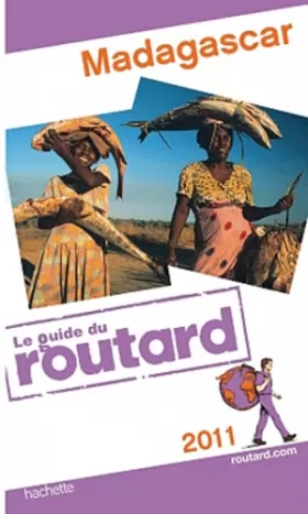 Couverture du produit · Guide du Routard Madagascar 2011