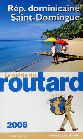 Couverture du produit · Guide du Routard République Dominicaine 2006