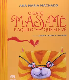 Couverture du produit · O Gato Massamê e Aquilo que Ele Vê (Em Portuguese do Brasil)