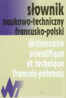 Couverture du produit · Slownik naukowo-techniczny francusko-polski