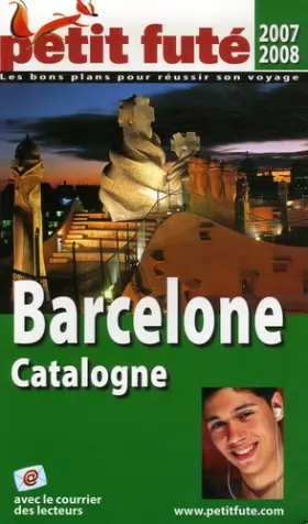 Couverture du produit · barcelone catalogne , 2007-2008 petit fute