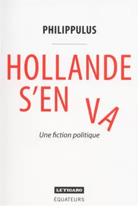 Couverture du produit · Hollande s'en va